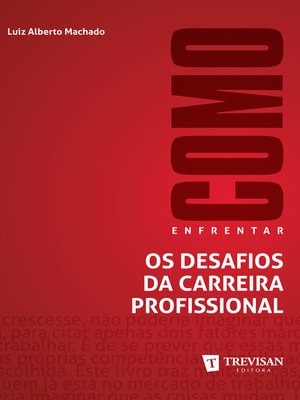 cover image of Como enfrentar os desafios da carreira profissional